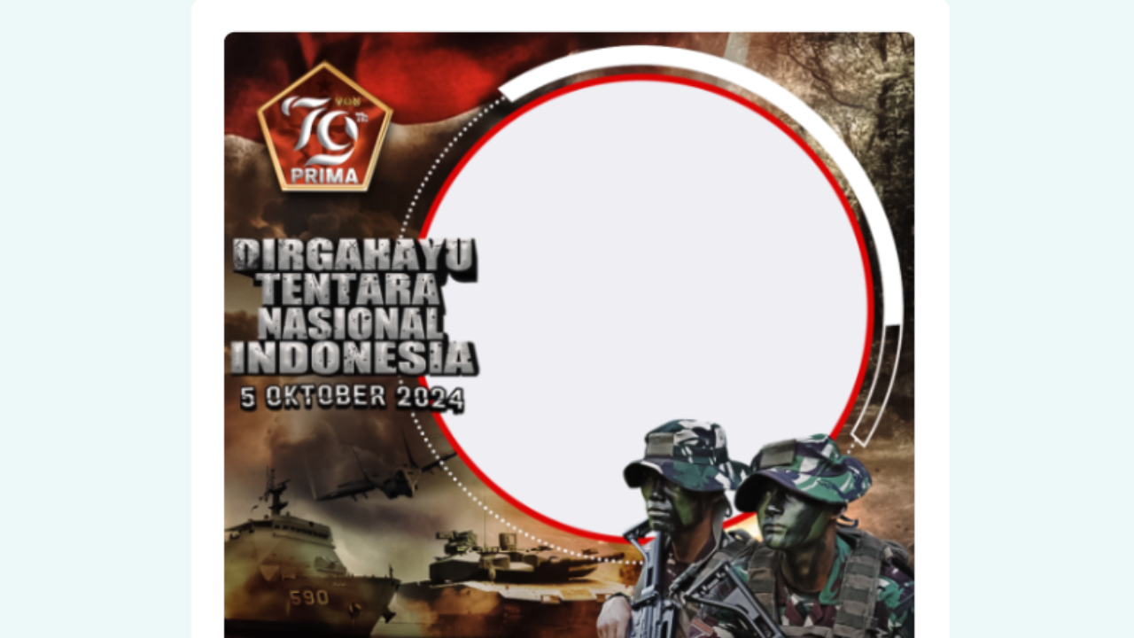 Yuk, Ikut Merayakan HUT Ke-79 TNI, dengan Pasang Twibbon dan Ucapan di Medsos Masing-Masing!