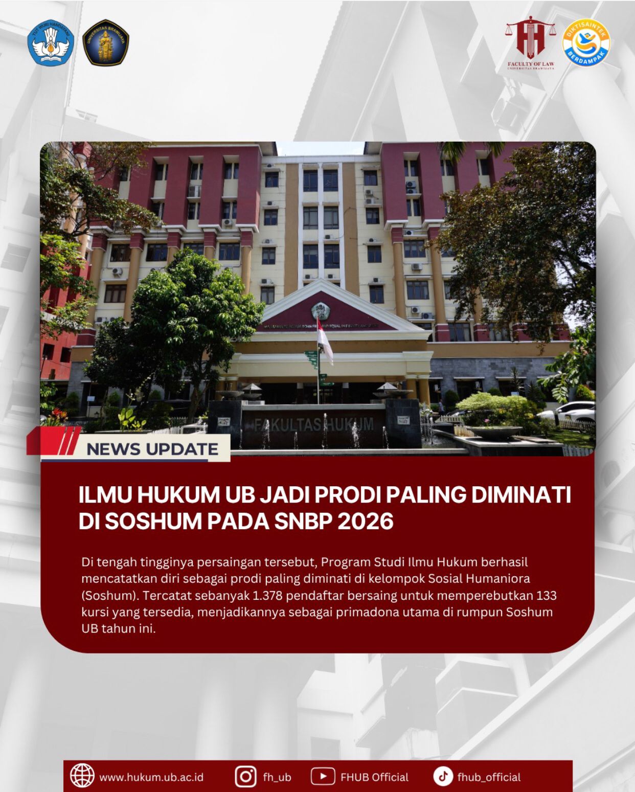 Ilmu Hukum Jadi Prodi Terfavorit di SNBP UB 2026 