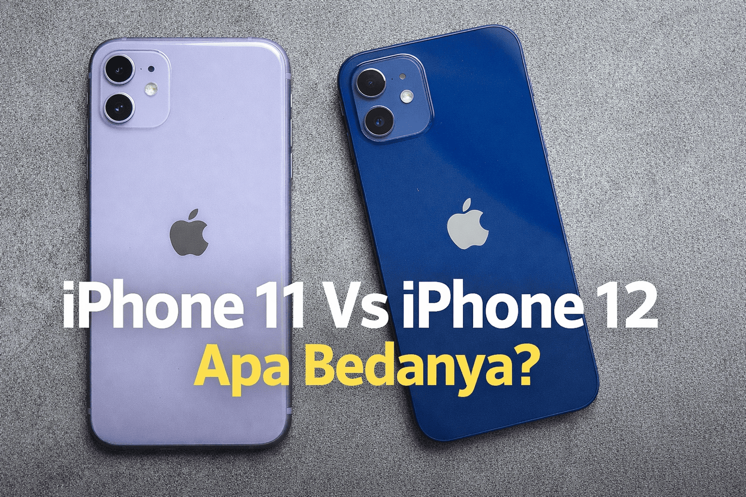 Sering Dikira Sama karena Kamera, Ini Perbedaan Nyata iPhone 11 dan iPhone 12