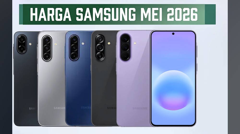 Update Harga HP Samsung Mei 2026, Mulai 1 Jutaan hingga 8 Jutaan, Ini Daftar Lengkapnya