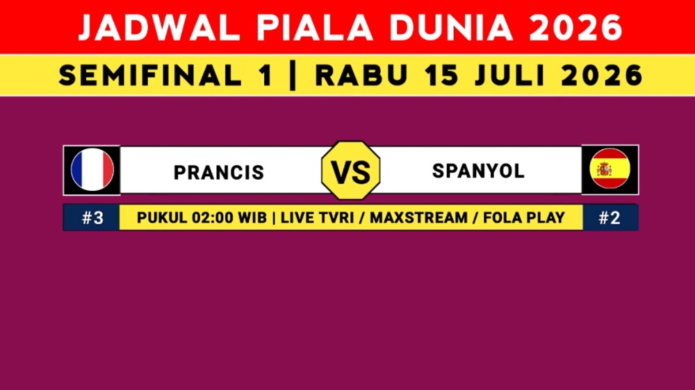 Tak Ada Lagi Tim Lemah! Prancis vs Spanyol Jadi Semifinal Paling Dinanti Piala Dunia 2026