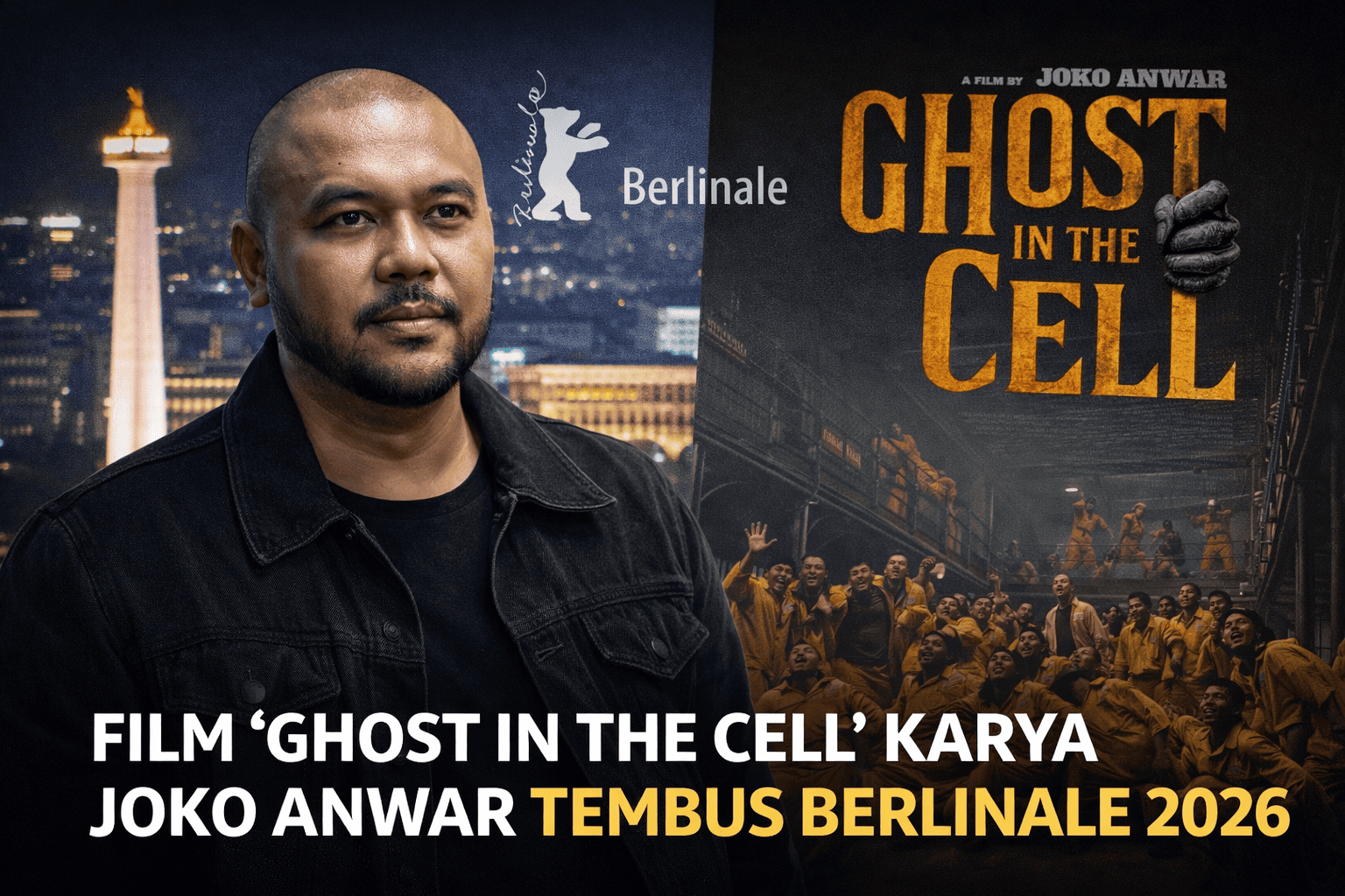 Film 'Ghost in the Cell' Karya Joko Anwar Tembus Berlinale 2026