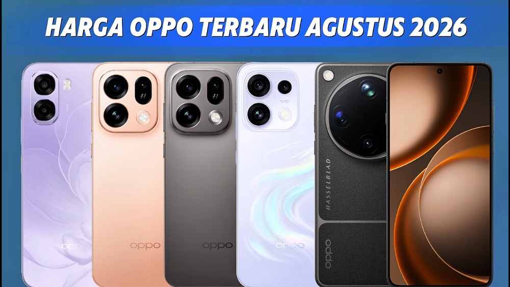 Update Harga HP OPPO Agustus 2026, Reno16 dan A6 Series Jadi Pilihan