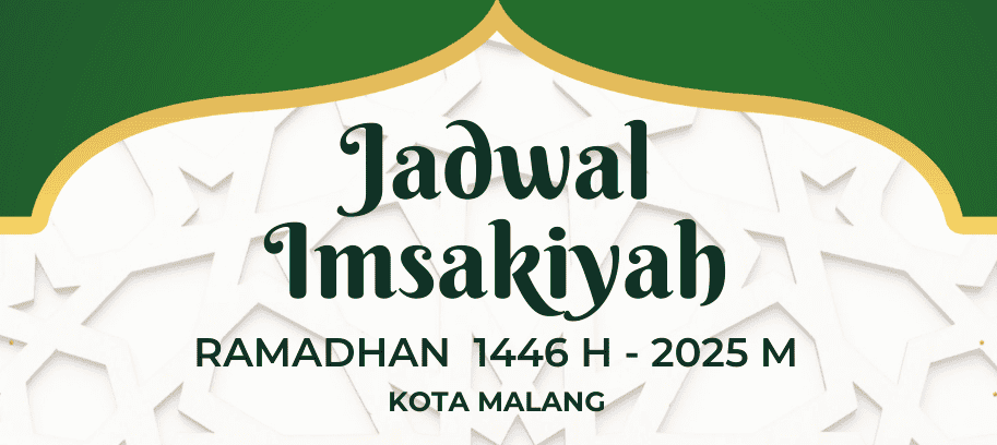 Jangan Lupa! Ini Jadwal Imsak dan Buka Puasa Kota Malang Bulan Ramadan 1446 H