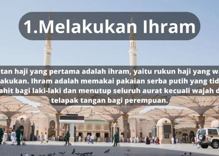 Urutan Haji Lengkap dari Awal Sampai Akhir, Calon Jamaah Wajib Hafal Sebelum Berangkat