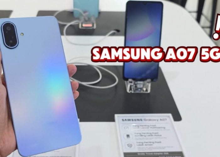 Samsung Galaxy A07 hingga A57 5G Juni 2026, Ini Daftar Harga Terbaru dan Promo Menariknya