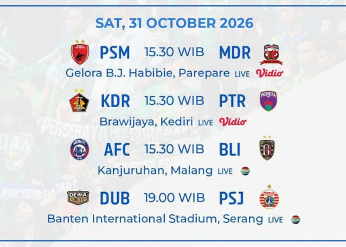 Jadwal BRI Super League Sabtu 31 Oktober 2026: Persik, Arema, PSM Main Sore, Persija Hadapi Dewa United