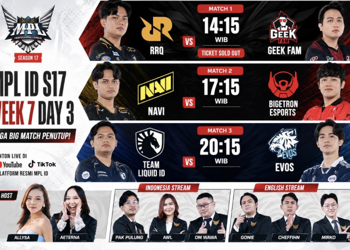 Tiga Big Match Warnai Penutup MPL ID S17 Week 7 Hari Ketiga, RRQ hingga EVOS Siap Tampil