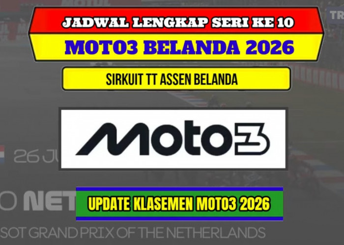 Jadwal Moto3 Belanda 2026 Resmi Rilis, Lengkap Jam Tayang, Klasemen, dan Line Up Rider