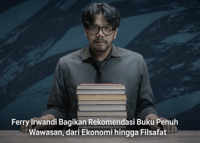 Dari Sejarah sampai Ilmu Pengetahuan, Ini Daftar Buku Rekomendasi Ferry Irwandi