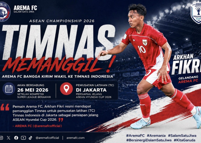 Arkhan Fikri Dipanggil Timnas Indonesia, Arema FC Kirim Wakil ke TC ASEAN Championship 2026