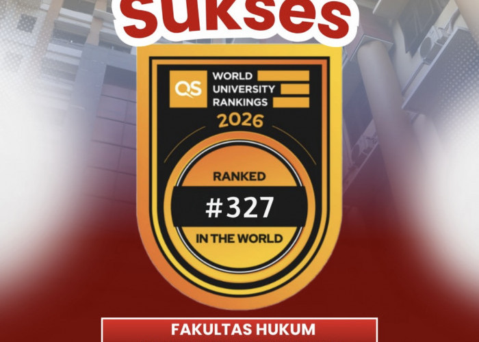 Fakultas Hukum UB Melonjak ke Peringkat 327 Dunia pada QS WUR 2026