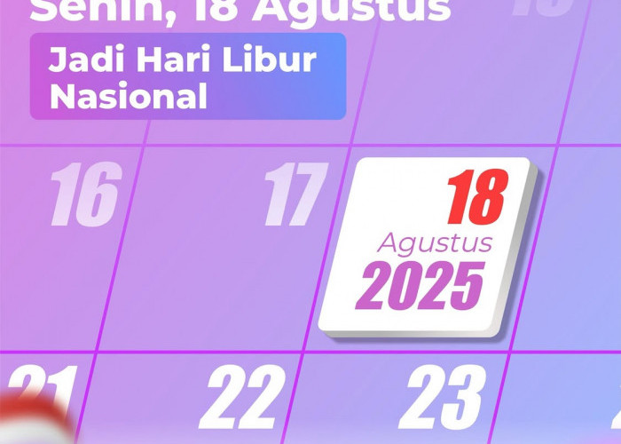 Resmi! 18 Agustus 2025 Ditetapkan sebagai Hari Libur Tambahan, Warga Diimbau Galakkan Lagi Tradisi Lomba 17-An