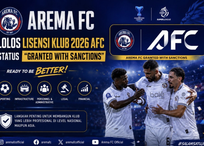 Arema FC Lolos Lisensi Klub 2026 AFC, Singo Edan Siap Sambut Musim Baru Lebih Profesional