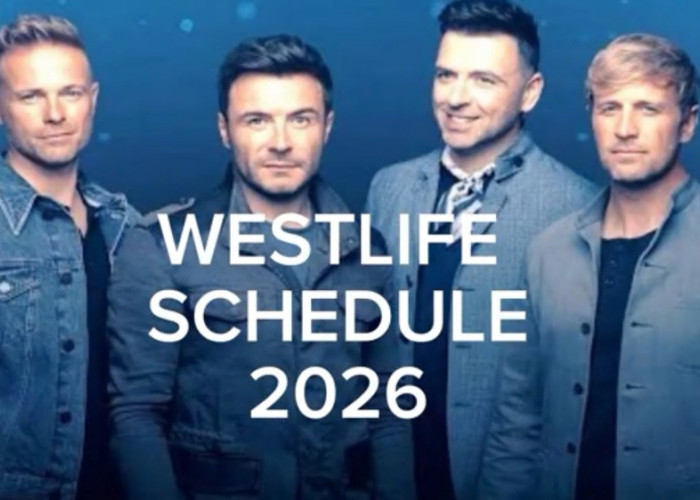 Tur Dunia Westlife 2026 Dimulai September, Siap Gelar Konser Besar di Inggris dan Eropa