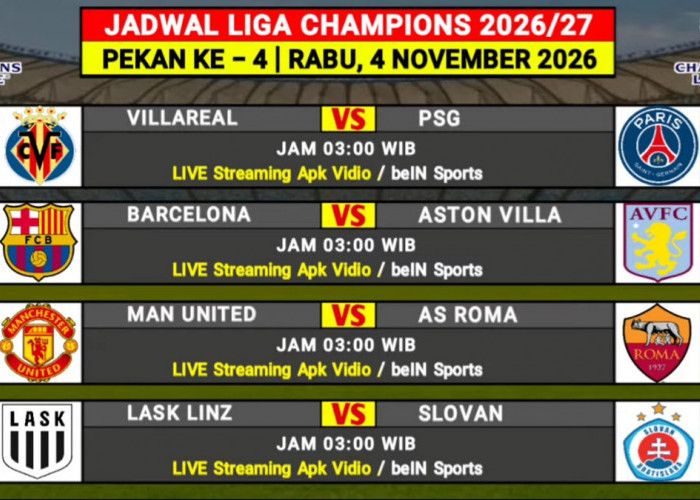 Jadwal Liga Champions 2026/2027 Pekan Ke-4: Barcelona vs Aston Villa, MU Tantang AS Roma