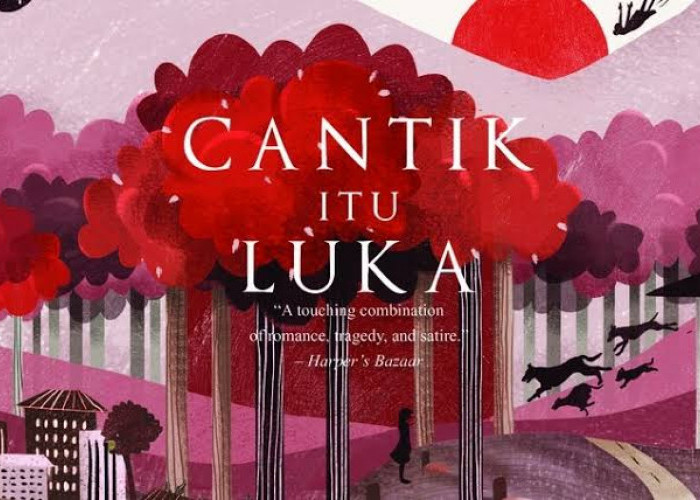 Dinamika Sejarah dan Kritik Sosial yang Memikat: Menilik Kekuatan Narasi dalam Novel 'Cantik Itu Luka' Karya E