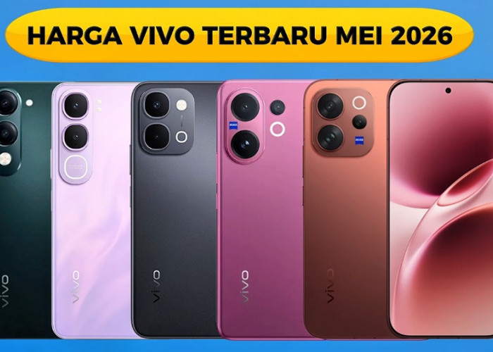 Update Harga HP Vivo Mei 2026 Terbaru, Dari 1 Jutaan Sampai Flagship Kamera 200MP