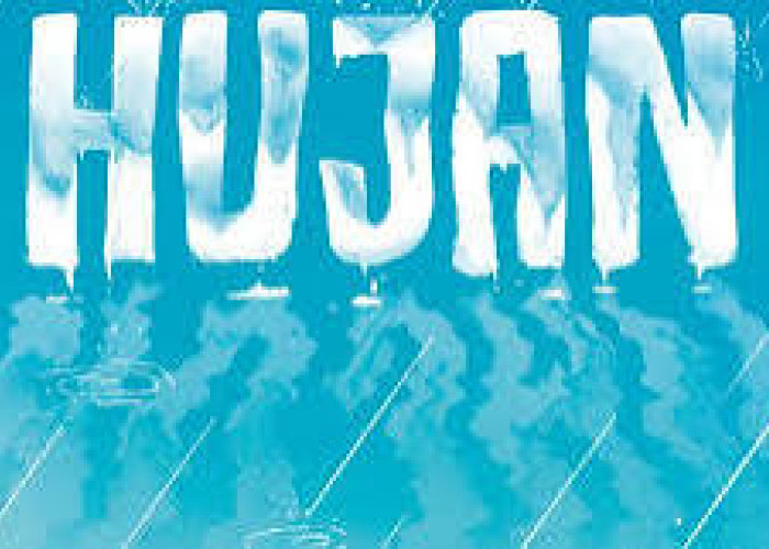 Menelusuri Makna Kehilangan dan Penerimaan dalam Novel Hujan Karya Tere Liye