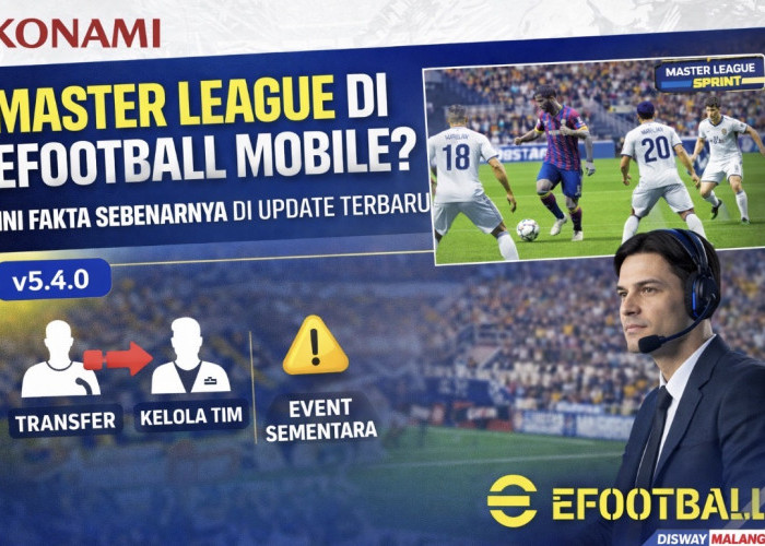 Konami Rilis Master League di eFootball Mobile? Ini Fakta Sebenarnya di Update Terbaru