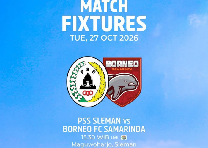 PSS Sleman vs Borneo FC Hari Ini, Duel Krusial Pekan Ketujuh Super League