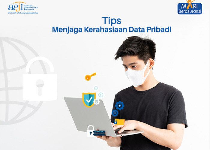 Tips Penting untuk Menjaga Keamanan Data Pribadi agar Terhindar dari Penyalahgunaan