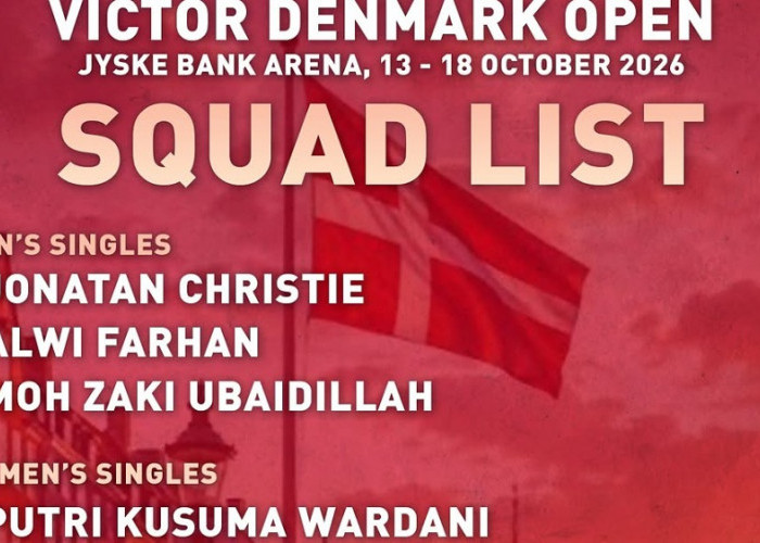 Jadwal Denmark Open 2026 hingga Final, Ini Agenda Pertandingan 13–18 Oktober