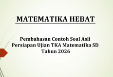 Prediksi Soal TKA Matematika SD 2026 Bocor, Ini 10 Soal Asli yang Diprediksi Keluar Saat Ujian Lengkap dengan 