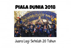 Flashback Piala Dunia 2018: Prancis Akhiri Penantian 20 Tahun usai Taklukkan Kroasia di Final